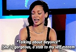 Rihanna talking about Beyonce 'She's gorgeous, a stab to my self esteem'