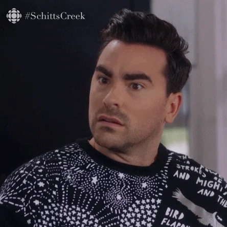 David from Schitt's Creek looking nervous and saying, 