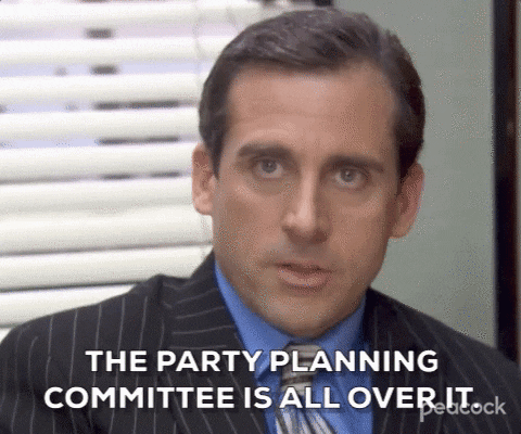 The party planning committee is all over it.