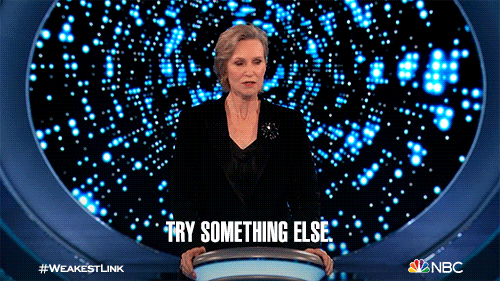 Jane Lynch GIF: Game show host saying 'Try something else.'