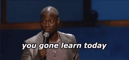 Person saying, "You gone learn today!"