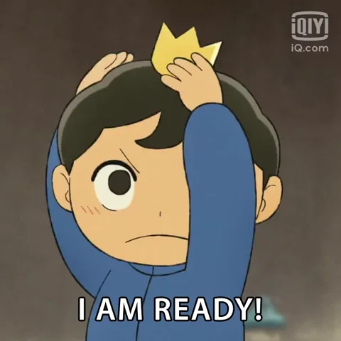 A cartoon child adjusting a crown on their head and saying 'I am ready!'