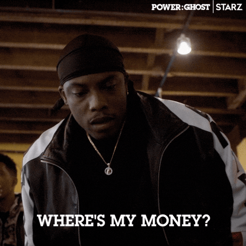 A person is rudely asking, 'Where's my money?'