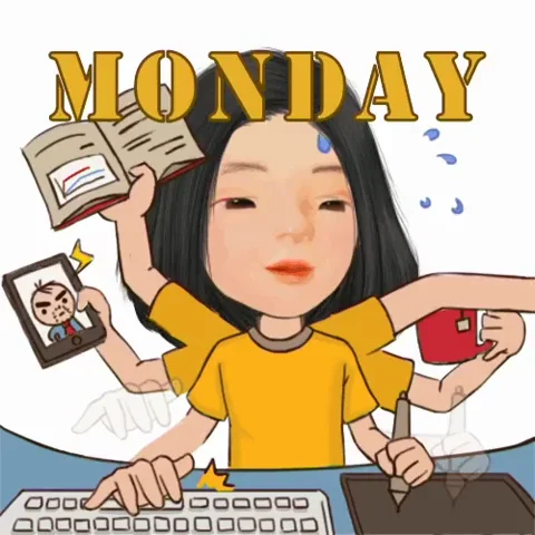 GIF shows the word 'Monday' and a person with multiple arms doing different tasks.