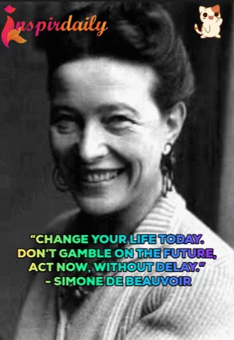 Quote by author Simone de Beauvoir: 
