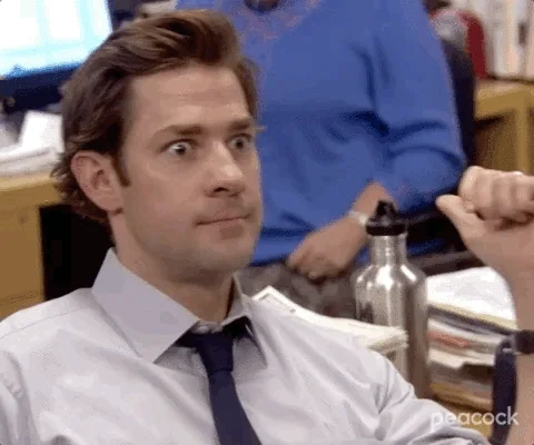 Jim Halpert from The Office saying, 
