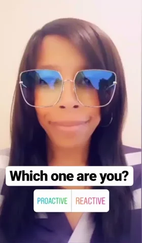 A woman in an Instagram story asks, 'Which one are you?' A choice between 'proactive' and 'reactive' appears in buttons.