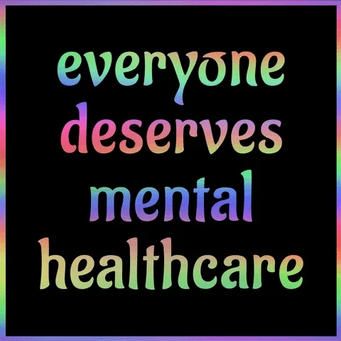 A graphic that reads, 'Everyone deserves mental healthcare.'