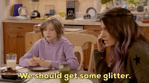 Kid telling their mom, 'We should get some glitter.'