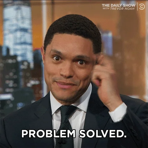 Trevor Noah points to his head and says, "Problem solved."