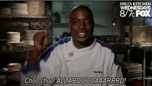 GIF with a chef saying 'Choo choo! All Abooooaaarrrd'