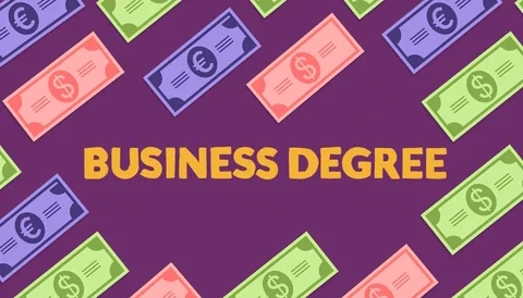 Pictures of money and words saying Business Degree