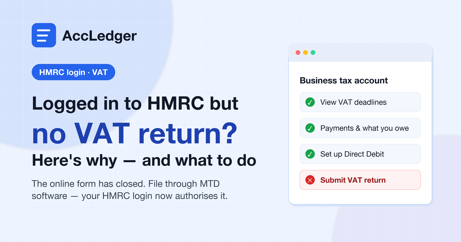 Logged In to HMRC but Can't Find Your VAT Return? Here's Why (2026)