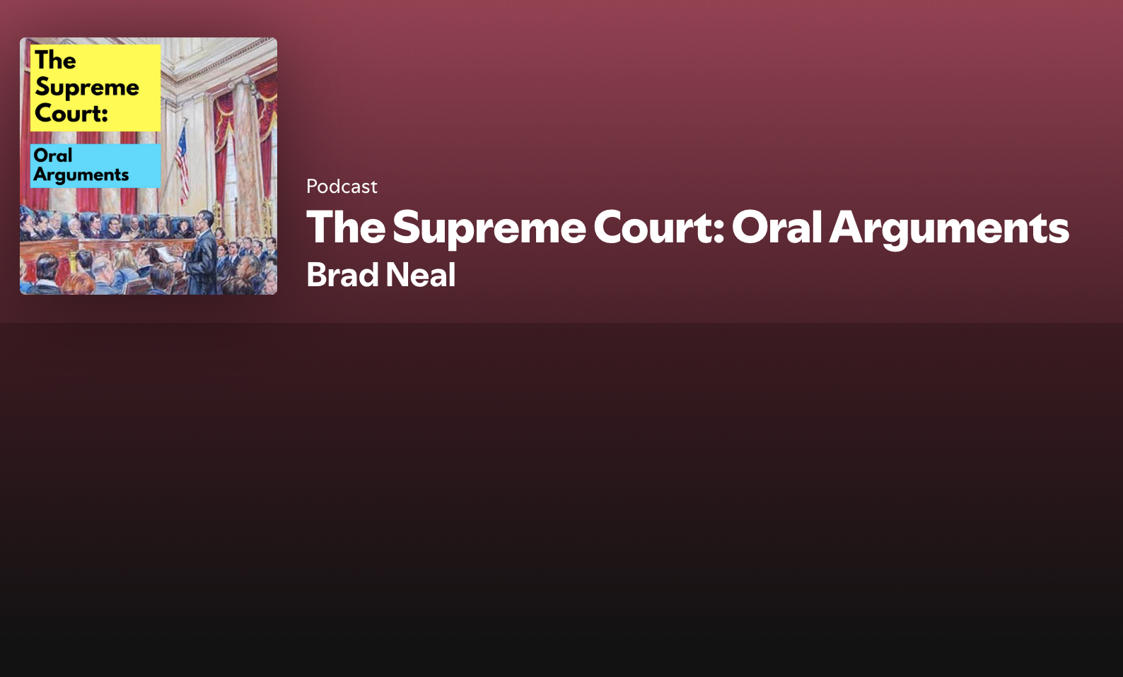 Supreme Court Oral Arguments Podcast