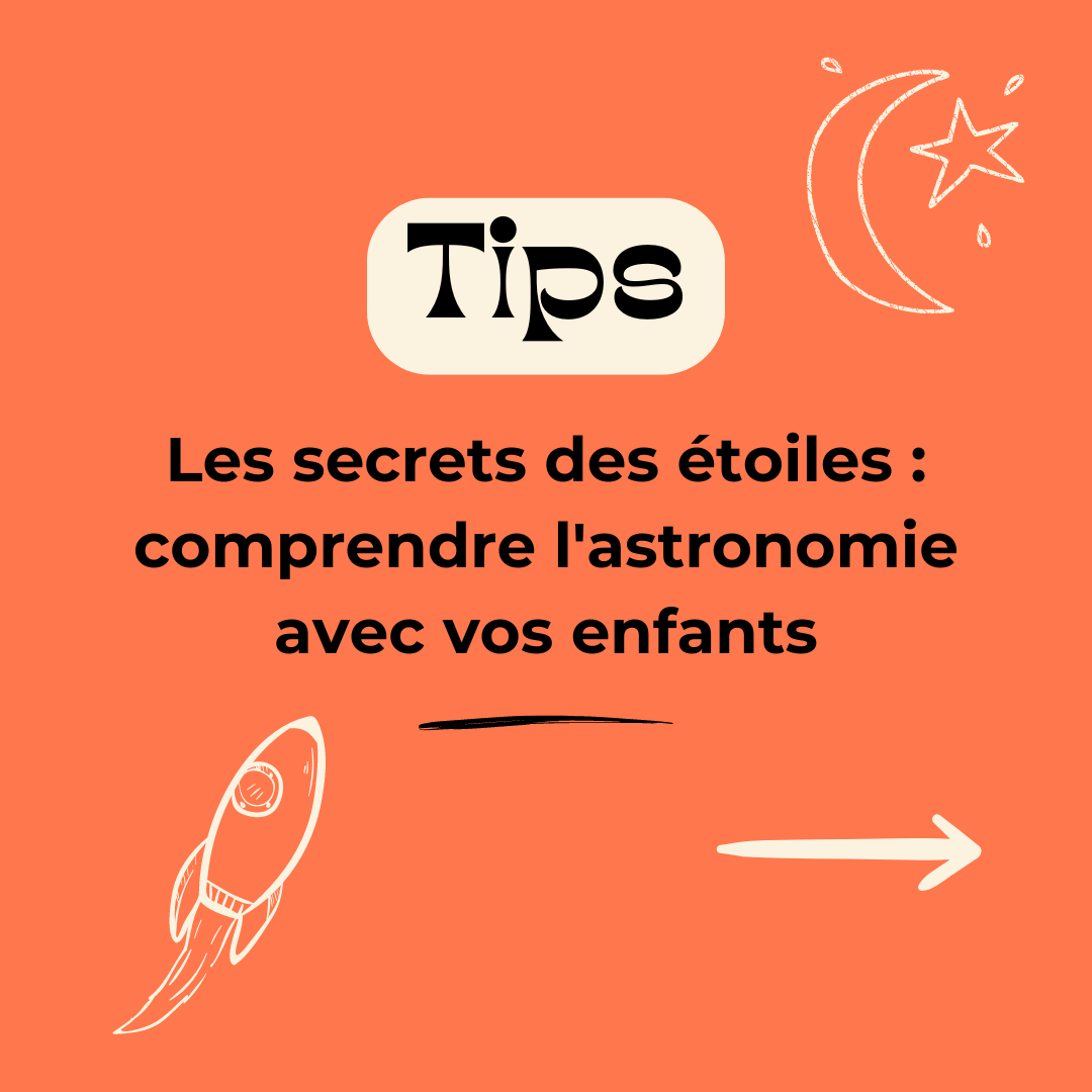 Image de l’article : Les secrets des étoiles : comprendre l'astronomie avec vos enfants