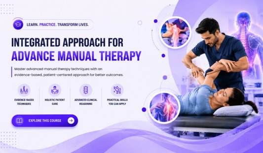 Integrated Approach for Advance Manual Therapy