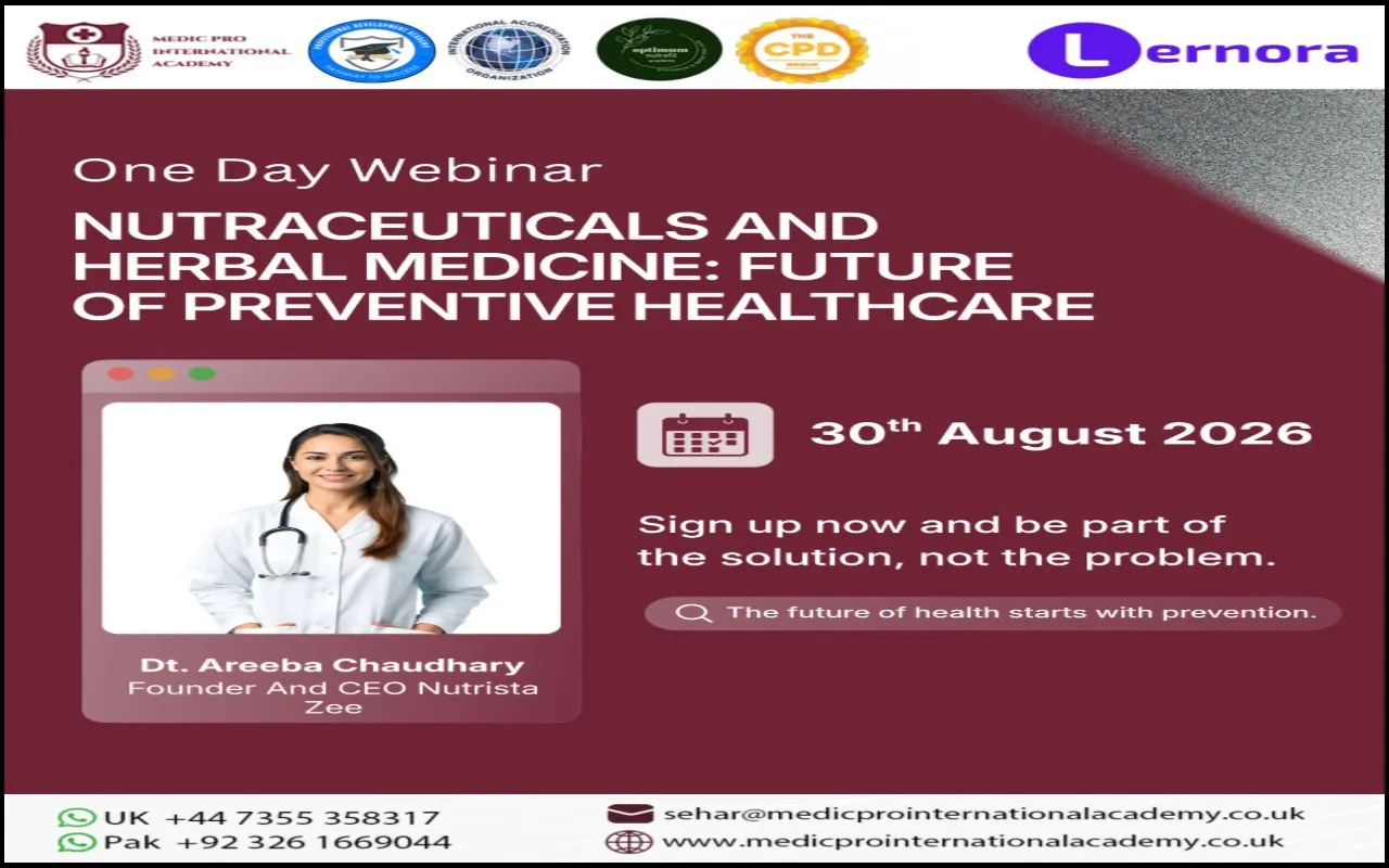 One Day Webinar Nutraceuticals And Herbal Medicine : Future of Preventive Healthcare