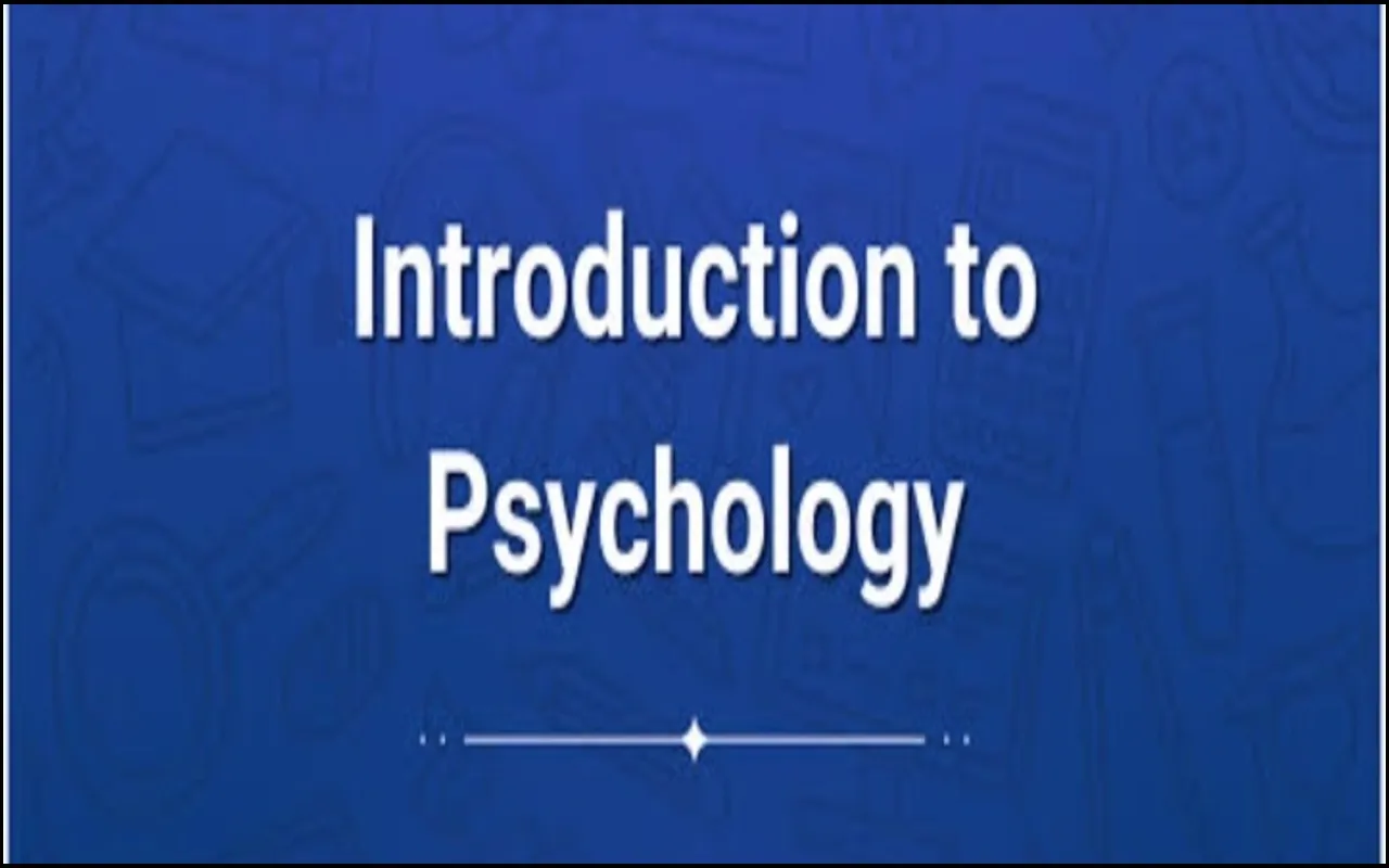 Introduction To Psychology