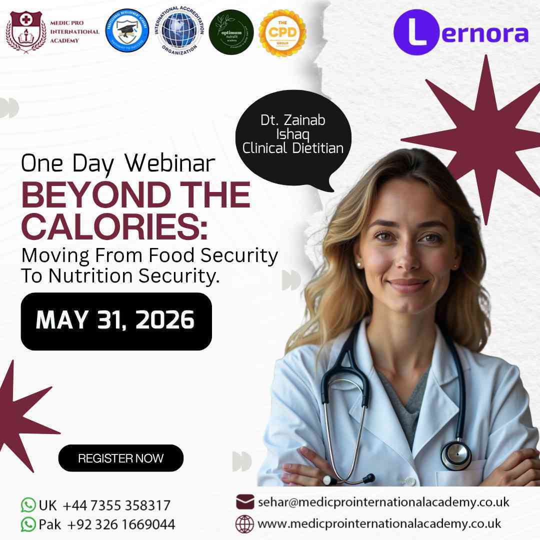 One Day Webinar Beyond The Calories : Moving From Food Security To Nutrition Security