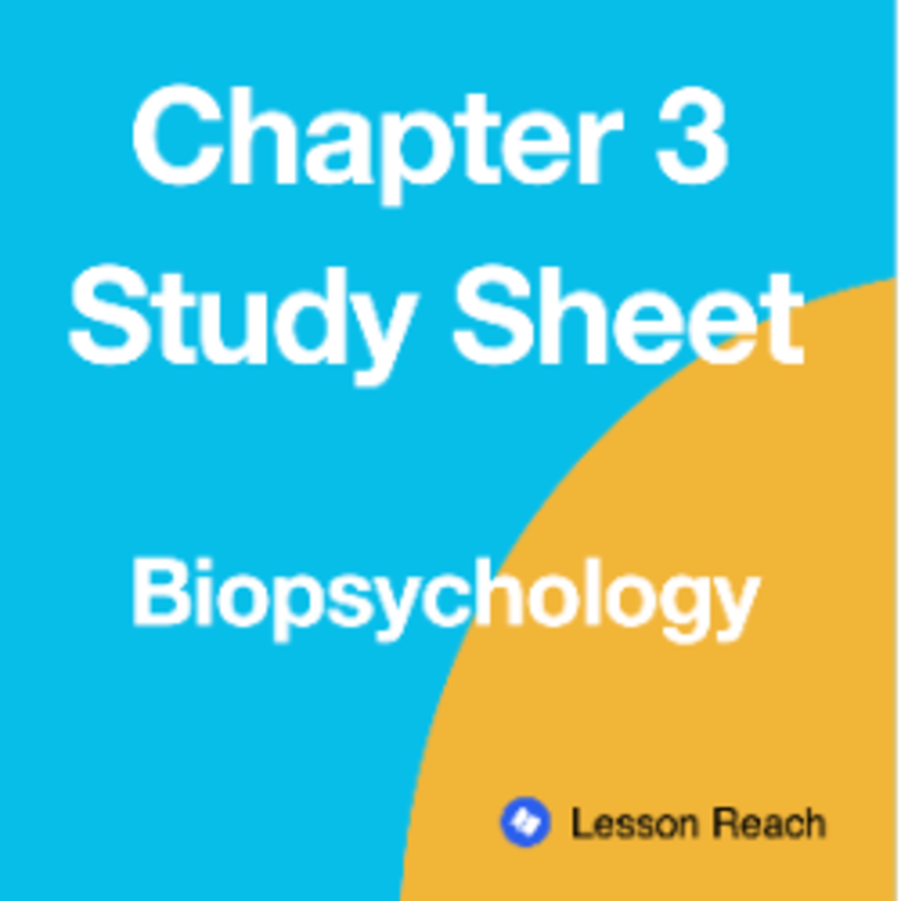Study Sheet, Chapter 3, Psychology 2e