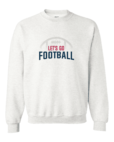 Let's Go Sports Sweatshirts - Let's Go Sports
