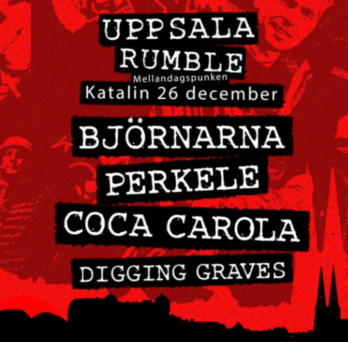 Björnarna, Perkele, Coca Carola & Digging Graves