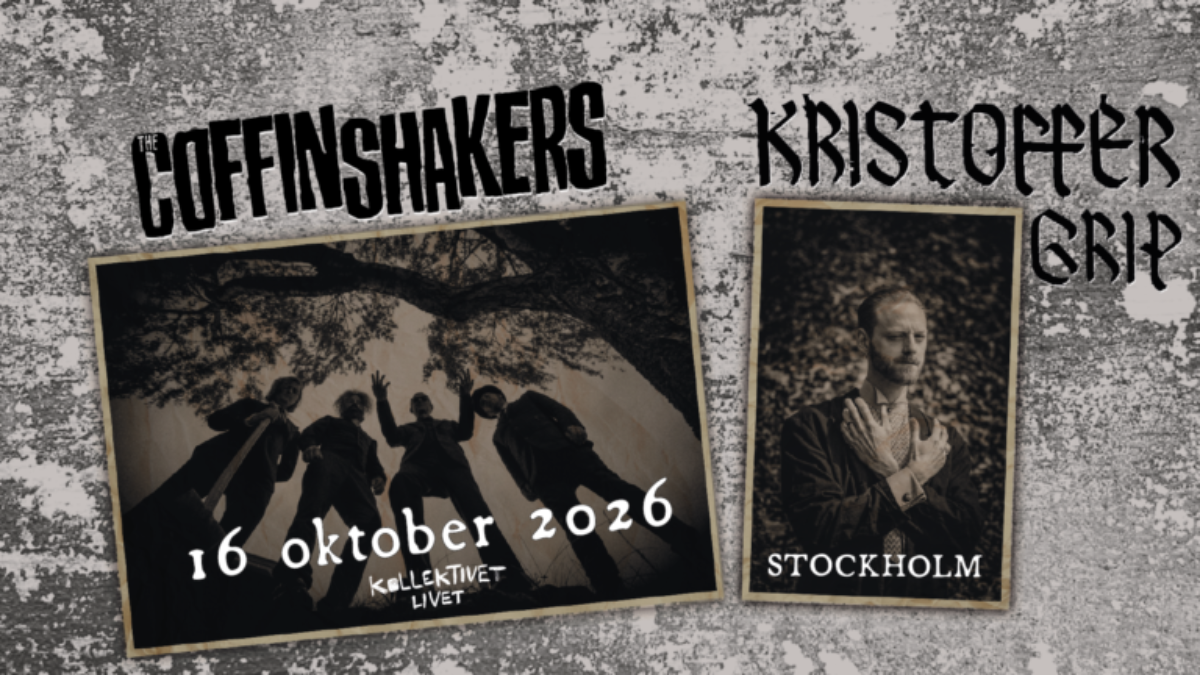 Coffinshakers + Kristoffer Grip