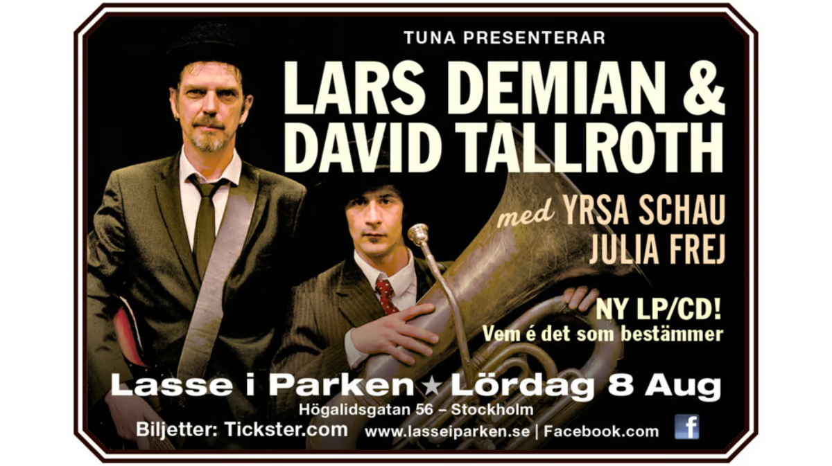 Lars Demian, David Tallroth
