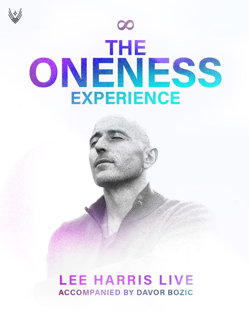 Lee Harris: The Oneness Experience