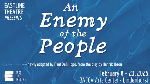 Flyer or image for EastLine Theatre Presents An Enemy of the People