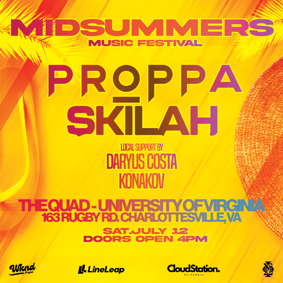 Midsummers Fest @ UVA w/ Skilah & Proppa image