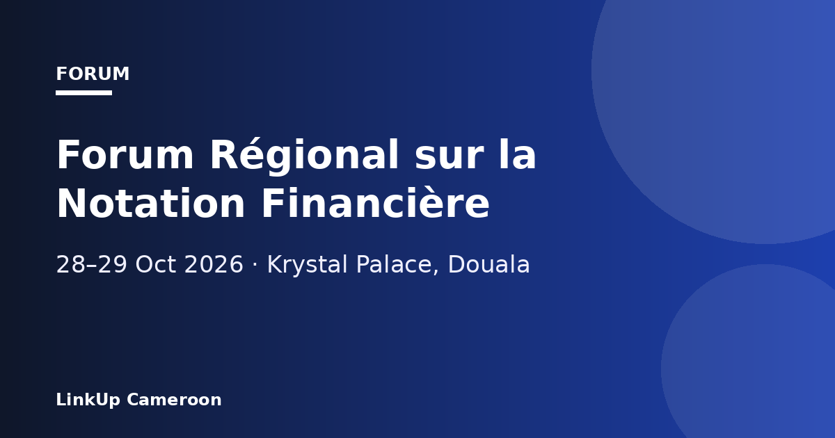 Forum Régional sur la Notation Financière (CEMAC) 2026