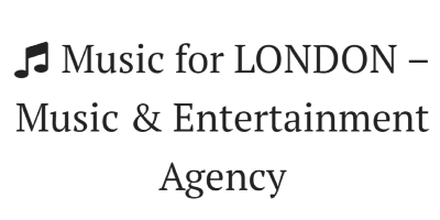 Music for London | Live Music & Entertainment Agency