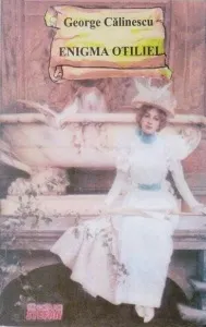 Teme și planuri narative în „Enigma Otiliei”