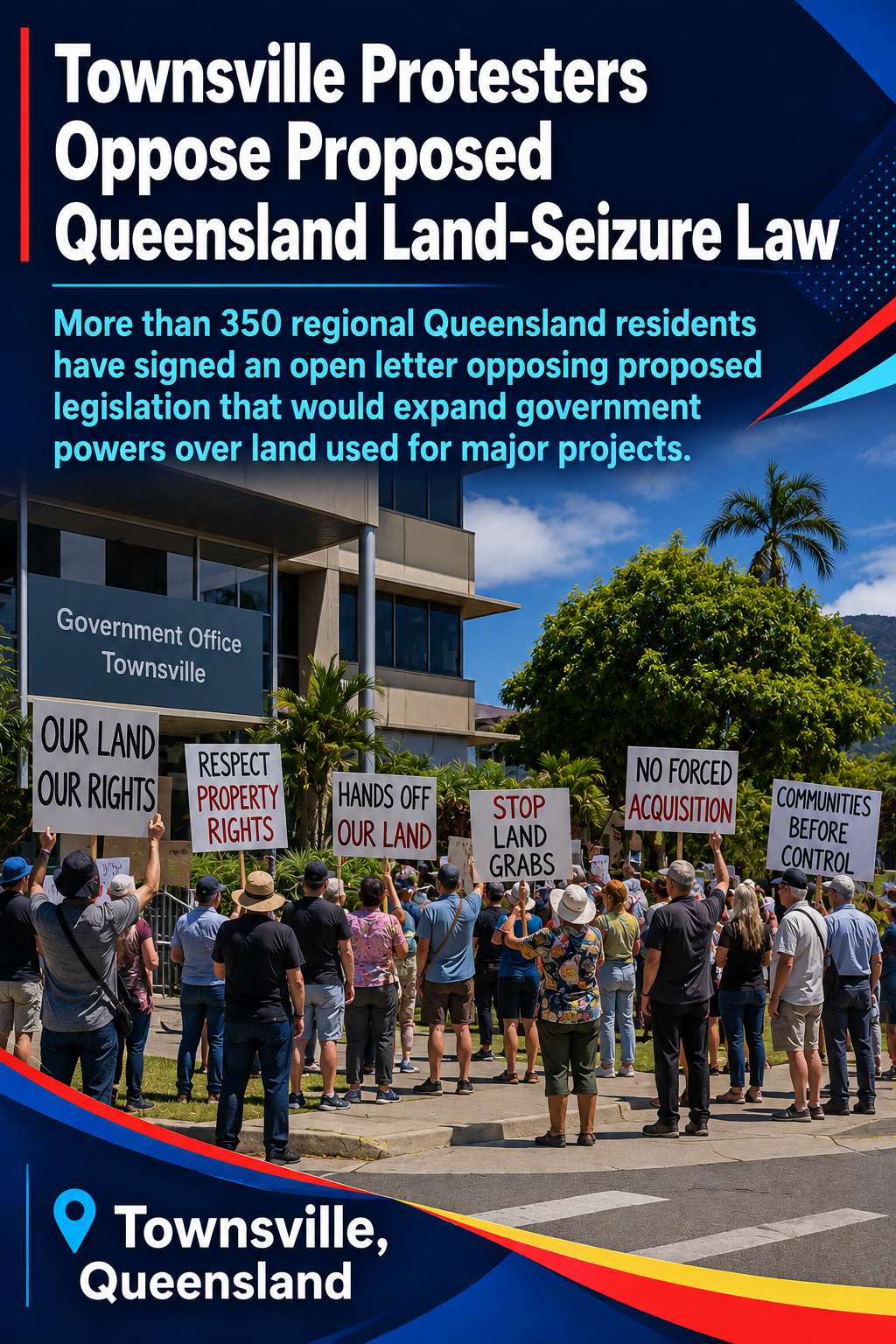 Townsville Protesters Oppose Proposed Queensland Land-Seizure Law