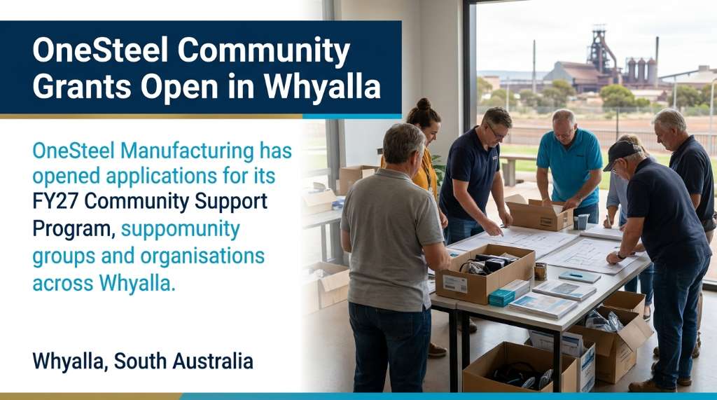 One Steel Community Grants Open in Whyalla