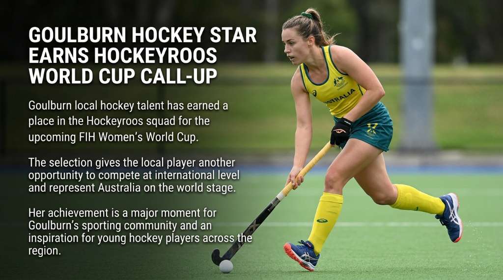 Goulburn Hockey Player Makayla Jones Earns Hockeyroos World Cup Call-Up