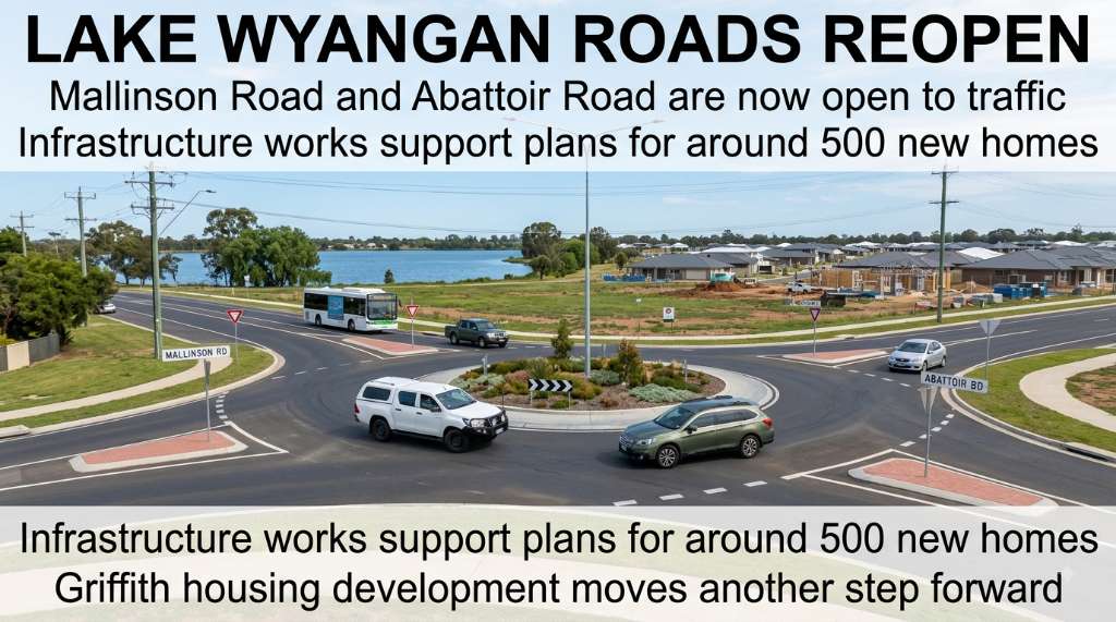 Lake Wyangan Roads Reopen as Griffith Housing Project Moves Forward