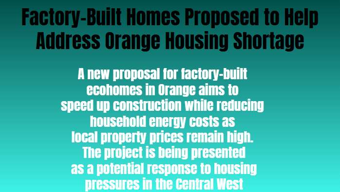 Factory-Built Homes Proposed to Help Address Orange Housing Shortage