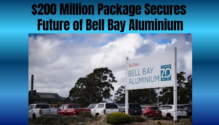 $200 Million Package Secures Future of Bell Bay Aluminium