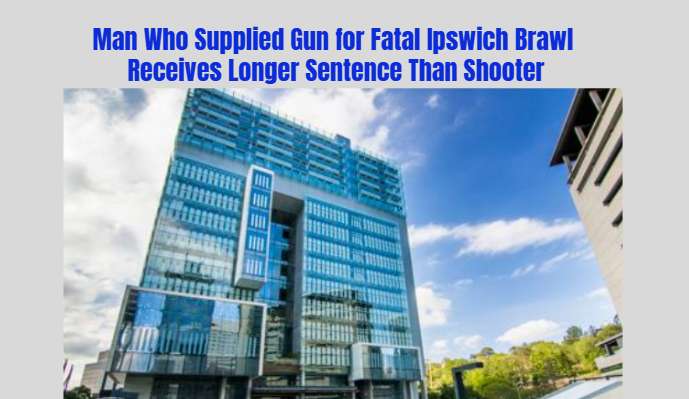 Man Who Supplied Gun for Fatal Ipswich Brawl Receives Longer Sentence Than Shooter