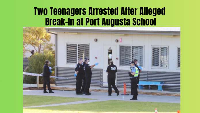 Two Teenagers Arrested After Alleged Break-In at Port Augusta School