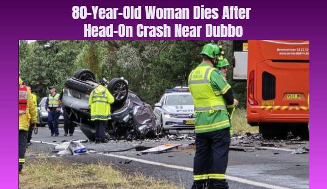 80-Year-Old Woman Dies After Head-On Crash Near Dubbo