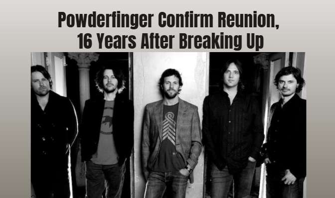 Powderfinger Confirm Reunion, 16 Years After Breaking Up
