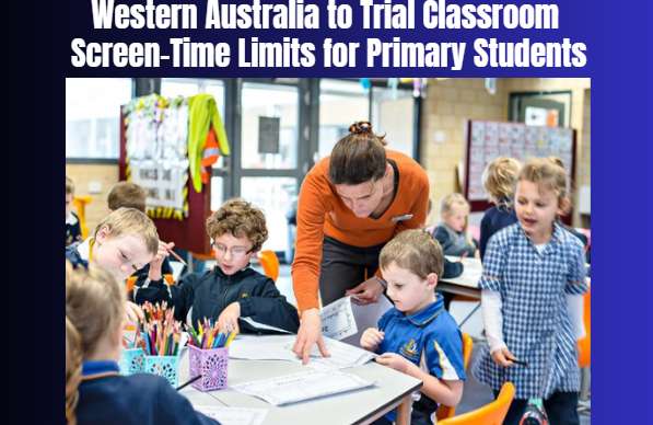 Western Australia to Trial Classroom Screen-Time Limits for Primary Students
