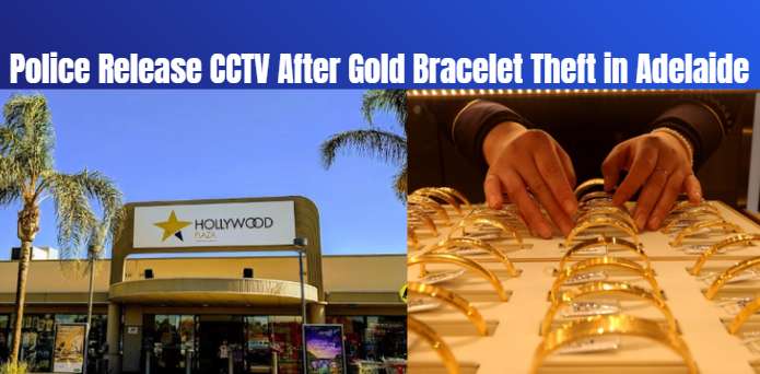 Police Release CCTV After Gold Bracelet Theft in Adelaide