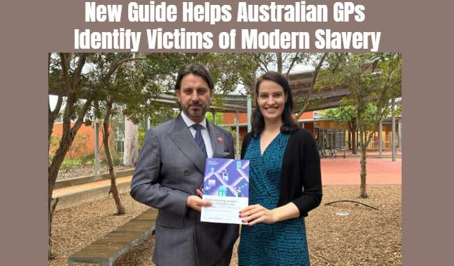 New Guide Helps Australian GPs Identify Victims of Modern Slavery