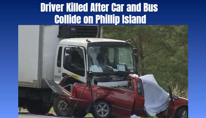 Driver Killed After Car and Bus Collide on Phillip Island - Phillip Island, VIC