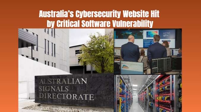 Australia’s Cybersecurity Website Hit by Critical Software Vulnerability
