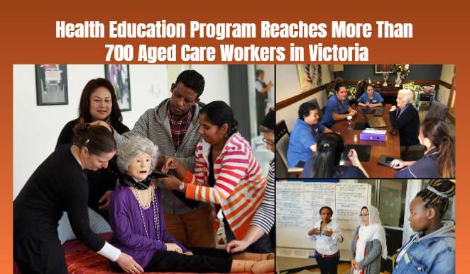 Health Education Program Reaches More Than 700 Aged Care Workers in Victoria